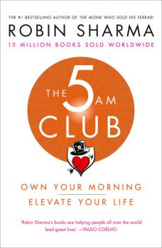 Читать The 5 AM Club - Robin Sharma