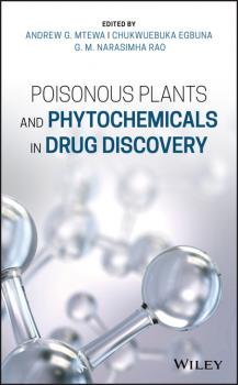 Читать Poisonous Plants and Phytochemicals in Drug Discovery - Группа авторов