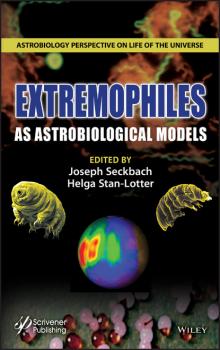 Читать EXTREMOPHILES as Astrobiological Models - Группа авторов