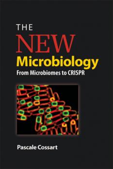 Читать The New Microbiology - Pascale Cossart