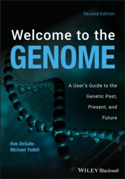 Читать Welcome to the Genome - Michael Yudell