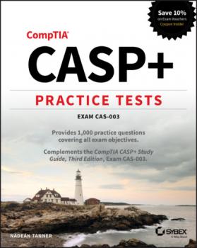 Читать CASP+ Practice Tests - Nadean H. Tanner