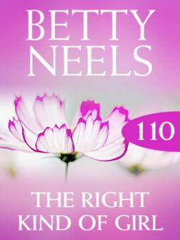 Читать The Right Kind of Girl - Betty Neels