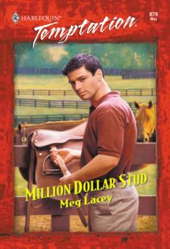 Читать Million Dollar Stud - Meg Lacey