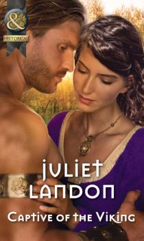 Читать Captive Of The Viking - Juliet Landon