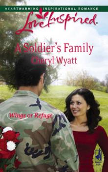 Читать A Soldier's Family - Cheryl Wyatt