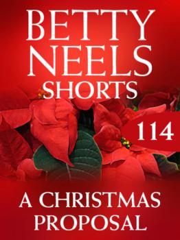 Читать A Christmas Proposal - Betty Neels