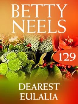 Читать Dearest Eulalia - Betty Neels