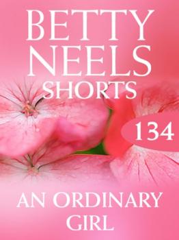 Читать An Ordinary Girl - Betty Neels