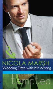 Читать Wedding Date with Mr Wrong - Nicola Marsh
