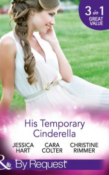 Читать His Temporary Cinderella - Jessica Hart