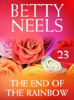 Читать The End of the Rainbow - Betty Neels