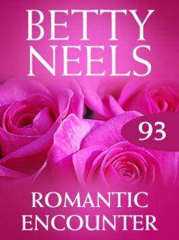 Читать Romantic Encounter - Betty Neels