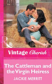 Читать The Cattleman And The Virgin Heiress - Jackie  Merritt