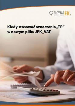 Читать Kiedy stosować oznaczenia „TP” w nowym pliku JPK_VAT - Tomasz Krywan