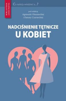 Читать Nadciśnienie tętnicze u kobiet - Danuta Czarnecka