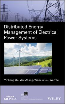 Читать Distributed Energy Management of Electrical Power Systems - Wei  Zhang