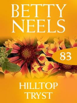 Читать Hilltop Tryst - Betty Neels