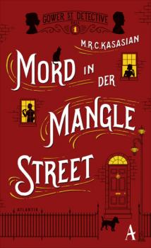 Читать Mord in der Mangle Street - M.R.C. Kasasian