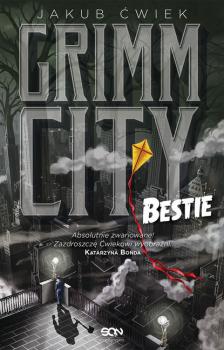 Читать Grimm City. Bestie - Jakub Ćwiek