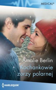 Читать Kochankowie zorzy polarnej - Amalie Berlin