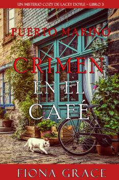 Читать Crimen en el café - Фиона Грейс