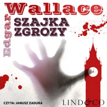 Читать Szajka Zgrozy - Edgar  Wallace