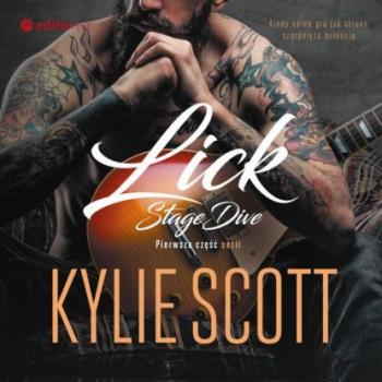 Читать Lick. Stage Dive - Kylie Scott
