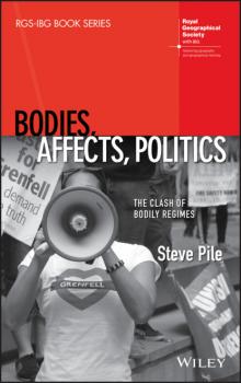 Читать Bodies, Affects, Politics - Steve Pile