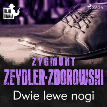 Читать Dwie lewe nogi - Zygmunt Zeydler-Zborowski