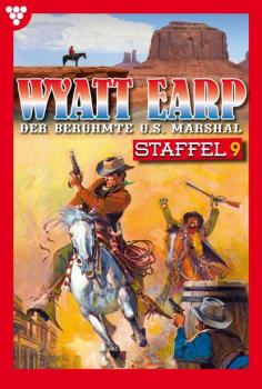 Читать Wyatt Earp Staffel 9 – Western - William Mark D.
