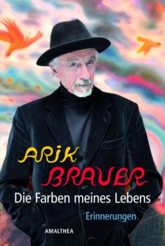 Читать Die Farben meines Lebens - Arik Brauer