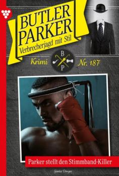 Читать Butler Parker 187 – Kriminalroman - Günter Dönges
