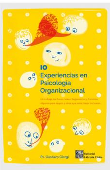 Читать 10 experiencias en Psicología Organizacional - Gustavo Giorgi