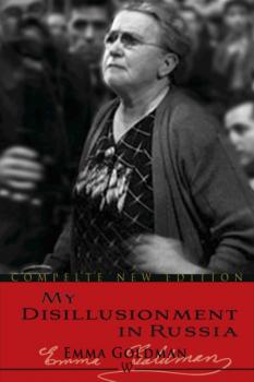 Читать My Disillusionment in Russia - Emma Goldman