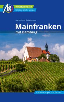 Читать Mainfranken Reiseführer Michael Müller Verlag - Hans-Peter Siebenhaar