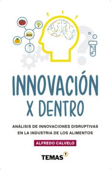 Читать Innovación por dentro - Alfredo Calvelo