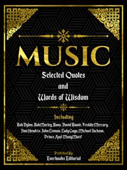 Читать Music: Selected Quotes And Words Of Wisdom - Everbooks Editorial