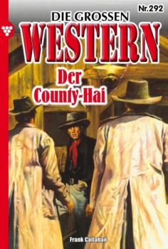 Читать Die großen Western 292 - Frank Callahan