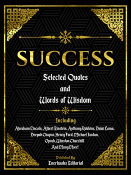 Читать Success: Selected Quotes And Words Of Wisdom - Everbooks Editorial