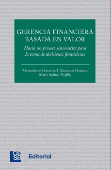 Читать Gerencia financiera basada en valor - Maximiliano González