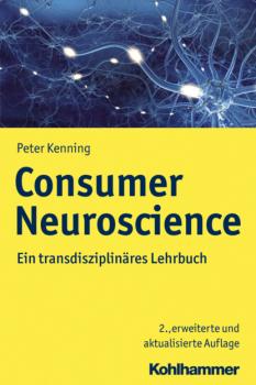 Читать Consumer Neuroscience - Peter Kenning