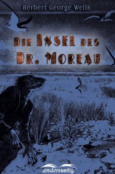 Читать Die Insel des Dr. Moreau - Herbert George Wells