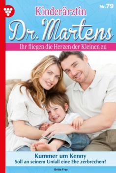 Читать Kinderärztin Dr. Martens 79 – Arztroman - Britta Frey