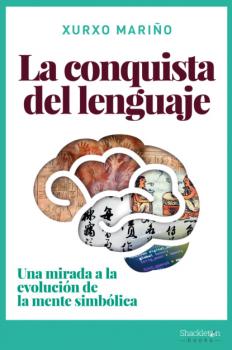 Читать La conquista del lenguaje - Xurxo Mariño