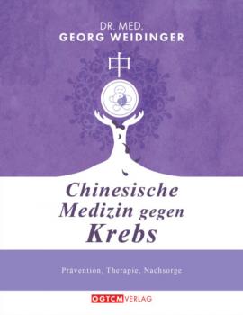 Читать Chinesische Medizin gegen Krebs - Georg Weidinger
