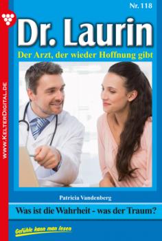 Читать Dr. Laurin 118 – Arztroman - Patricia Vandenberg