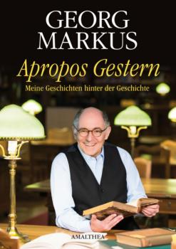 Читать Apropos Gestern - Georg Markus
