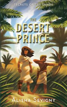 Читать The Desert Prince - Alisha Sevigny