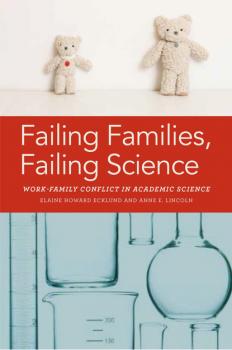 Читать Failing Families, Failing Science - Elaine Ecklund